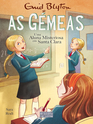 cover image of As Gémeas 15 – Uma Aluna Misteriosa em Santa Clara